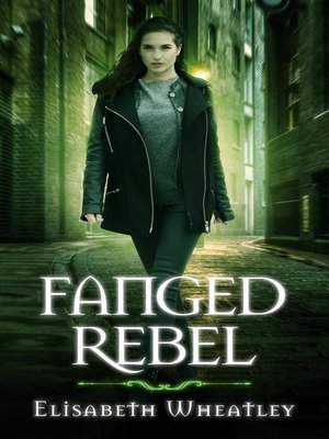 cover image of Fanged Rebel